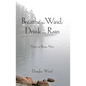 Breathe the Wind, Drink the Rain: Notes on Being Alive - Paperback