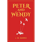 Peter and Wendy: 1911 Classic Edition with Original Illustrations - Paperback