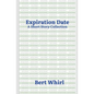 Expiration Date: a Short Story Collection - Paperback
