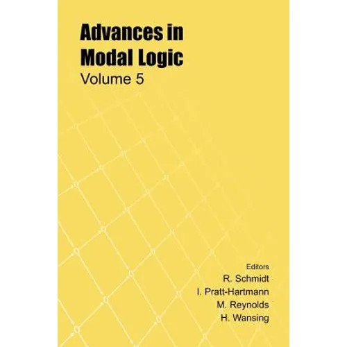 Advances in Modal Logic, Volume 5 - Paperback