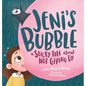 Jeni's Bubble - Hardcover