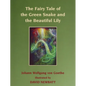 The Fairy Tale of the Green Snake and the Beautiful Lily - Hardcover