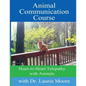 Animal Communication Course: Heart-to-Heart Telepathy with Animals - Paperback