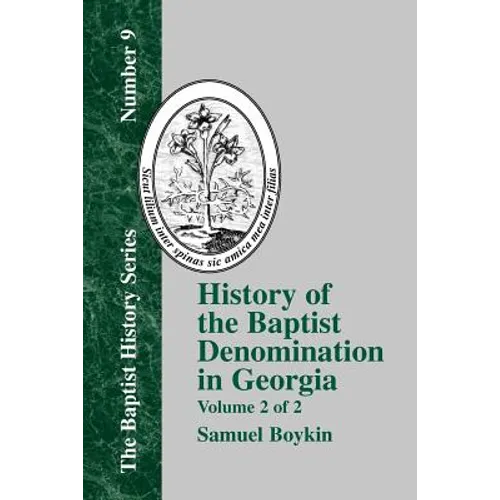 History Of The Baptist Denomination In Georgia - Vol. 2 - Paperback