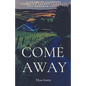 Come Away - Paperback