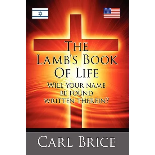 The Lamb's Book of Life: Will your name be found written therein - Paperback