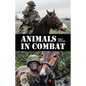 Animals in Combat - Paperback