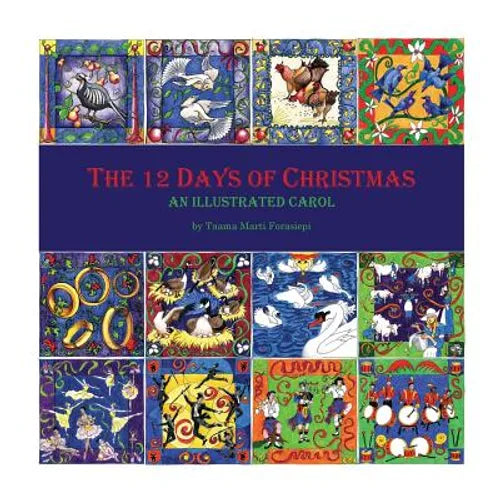 The 12 Days of Christmas: An Illustrated Carol - Paperback