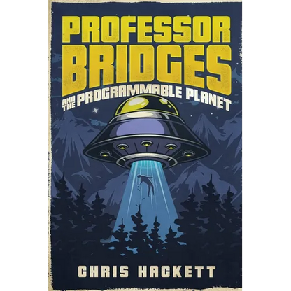 Professor Bridges and the Programmable Planet - Paperback