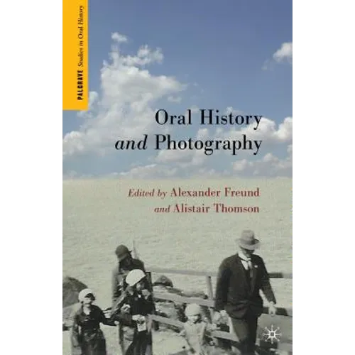 Oral History and Photography - Paperback