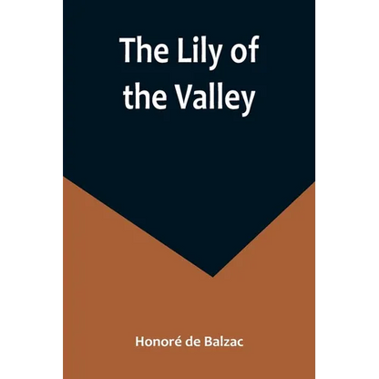 The Lily of the Valley - Paperback
