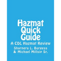 Hazmat Quick Guide: A CDL Hazmat Review - Paperback