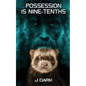 Possession is Nine-Tenths - Paperback