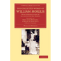 The Collected Works of William Morris: With Introductions by His Daughter May Morris - Paperback