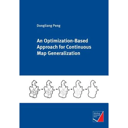 An Optimization-Based Approach for Continuous Map Generalization - Paperback