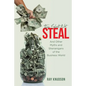 Thou Shalt Not Steal: And Other Myths and Shenanigans of the Business World - Paperback