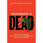 Management is Dead - Paperback