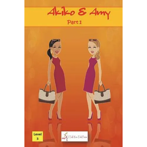 Akiko and Amy Part 1 - Paperback