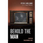 Behold the Man: Essays on the Historical Jesus - Hardcover