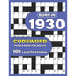 Born In 1930: Codeword Puzzle Book For Adults: Codeword/Code Breaker Logic Puzzle Books For Adults Large Print A Very Special Gift F - Paperback