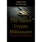 The Smart Crypto Millionaire: Mastering the secrets of cryptocurrency - Paperback