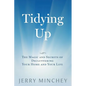 Tidying Up: The Magic and Secrets of Decluttering Your Home and Your Life - Paperback