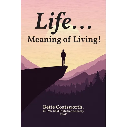Life... Meaning of Living! - Paperback