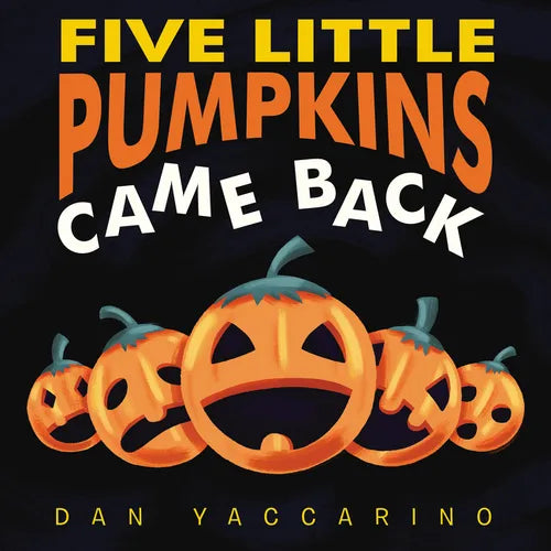 Five Little Pumpkins Came Back Board Book - Board Book