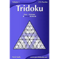 Tridoku - Easy to Extreme - Volume 1 - 276 Puzzles - Paperback