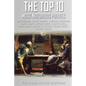 The Top 10 Most Notorious Pirates: Blackbeard, Captain Kidd, Captain Morgan, Grace O'Malley, Black Bart, Calico Jack, Anne Bonny, Mary Read, Henry Eve - Paperback