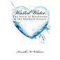 Wasted Water: The Story of Blackstone & the Rhubarb Sisters - Paperback