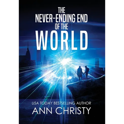 The Never-Ending End of the World - Hardcover