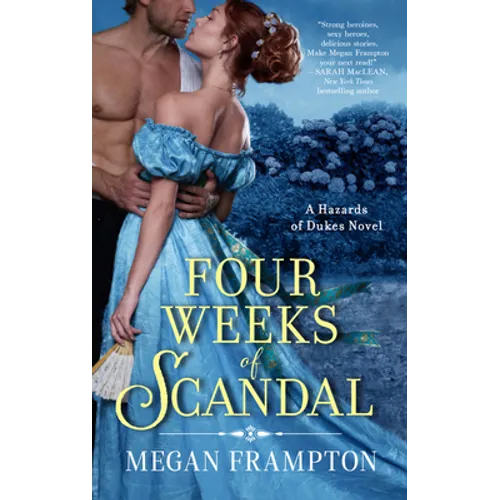 Four Weeks of Scandal: A Hazards of Dukes Novel - Paperback