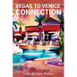 Vegas to Venice Connection: A Beach Girls Mystery - Paperback