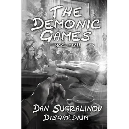 The Demonic Games (Disgardium Book #7): LitRPG Series - Paperback