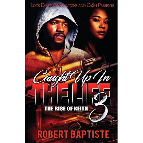 Caught Up in the Life 3 - Paperback
