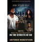 Crush or Love: Why, when you can have both? - Paperback