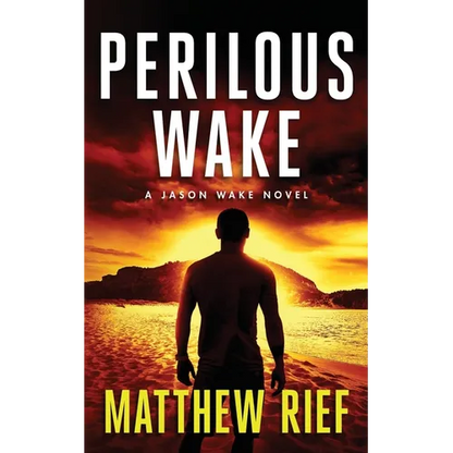 Perilous Wake (Jason Wake Book 6) - Paperback
