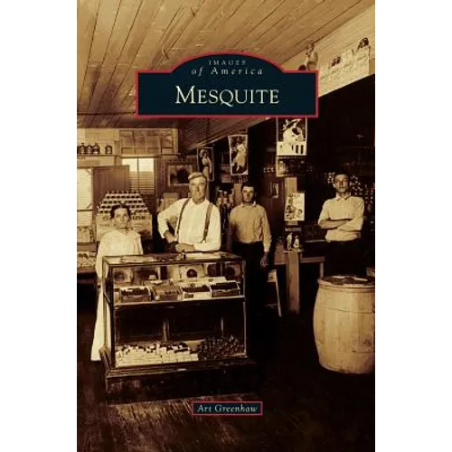 Mesquite - Hardcover