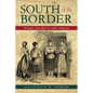 South of the Border: Women Travelers to Latin America - Paperback
