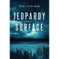 Jeopardy Surface - Paperback