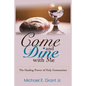 Come and Dine with Me: The Healing Power of Holy Communion - Paperback