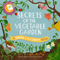 Secrets of the Vegetable Garden - Hardcover