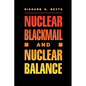 Nuclear Blackmail and Nuclear Balance - Paperback