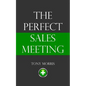 The Perfect Sales Meeting - Paperback