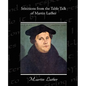 Selections from the Table Talk of Martin Luther - Paperback