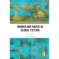 Women and Water in Global Fiction - Paperback