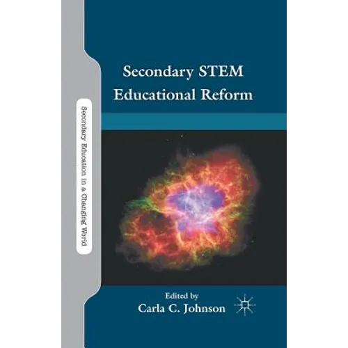 Secondary STEM Educational Reform - Paperback