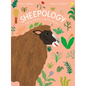 Sheepology: The Ultimate Encyclopedia - Hardcover