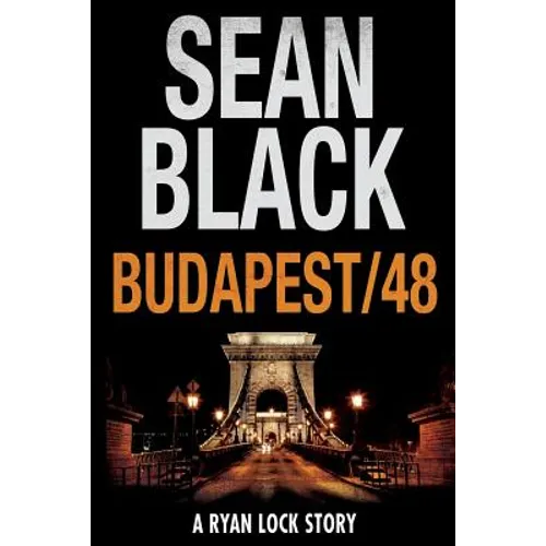 Budapest/48: A Ryan Lock Story - Paperback